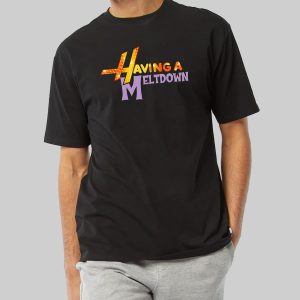 Having A Meltdown Shirt Hannah Montana 20th 1