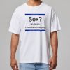 Hi Checkugara Sex No Thanks Shirt 11