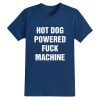 Hot Dog Powered Fuck Machine T Shirt 3