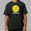I Hate You Smiley Face Shirt 2