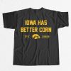 Iowa Hawkeyes Basketball 2026 Better Corn Championship Shirt 9 Iowa Hawkeyes Basketball 2026 Better Corn Championship Shirt 8