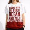 Iron Lung I Went Into The Blood Ocean Shirt 2