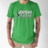 Lian Bichsel Bish Please Shirt 9 Lian Bichsel Bish Please Shirt 13