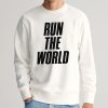 Run The World T-Shirt 9 Run The World T Shirt 9