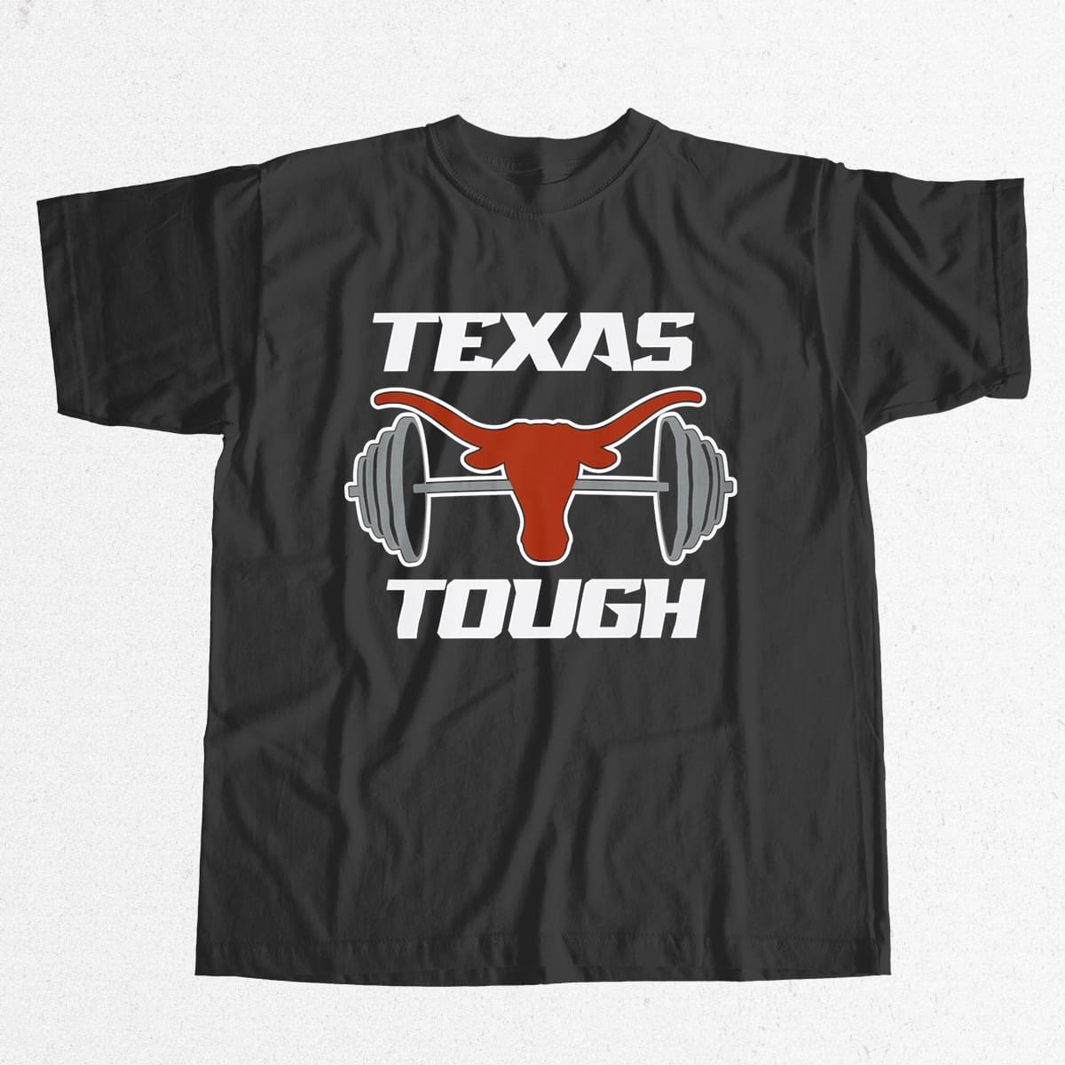 Texas Longhorns Texas Tough Shirt 19 Texas Longhorns Texas Tough Shirt 19