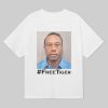 Tiger Woods Mugshot FreeTiger Shirt 7