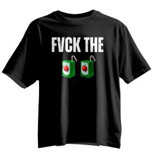 Fuck The Juice Box Shirt 12
