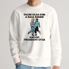 False Flag For A Ballroom Gayest President Ever Shirt 20