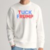 Fuck Trump Tuck Frump Shirt 33