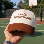 I Need An Expresso Martini Hat