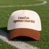 I Need An Expresso Martini Hat 3