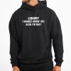 Liquor I Hardly Know Er Also Im Gay Shirt 11