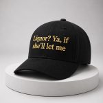 Liquor Ya If She'll Let Me Erik Karlsson Hat