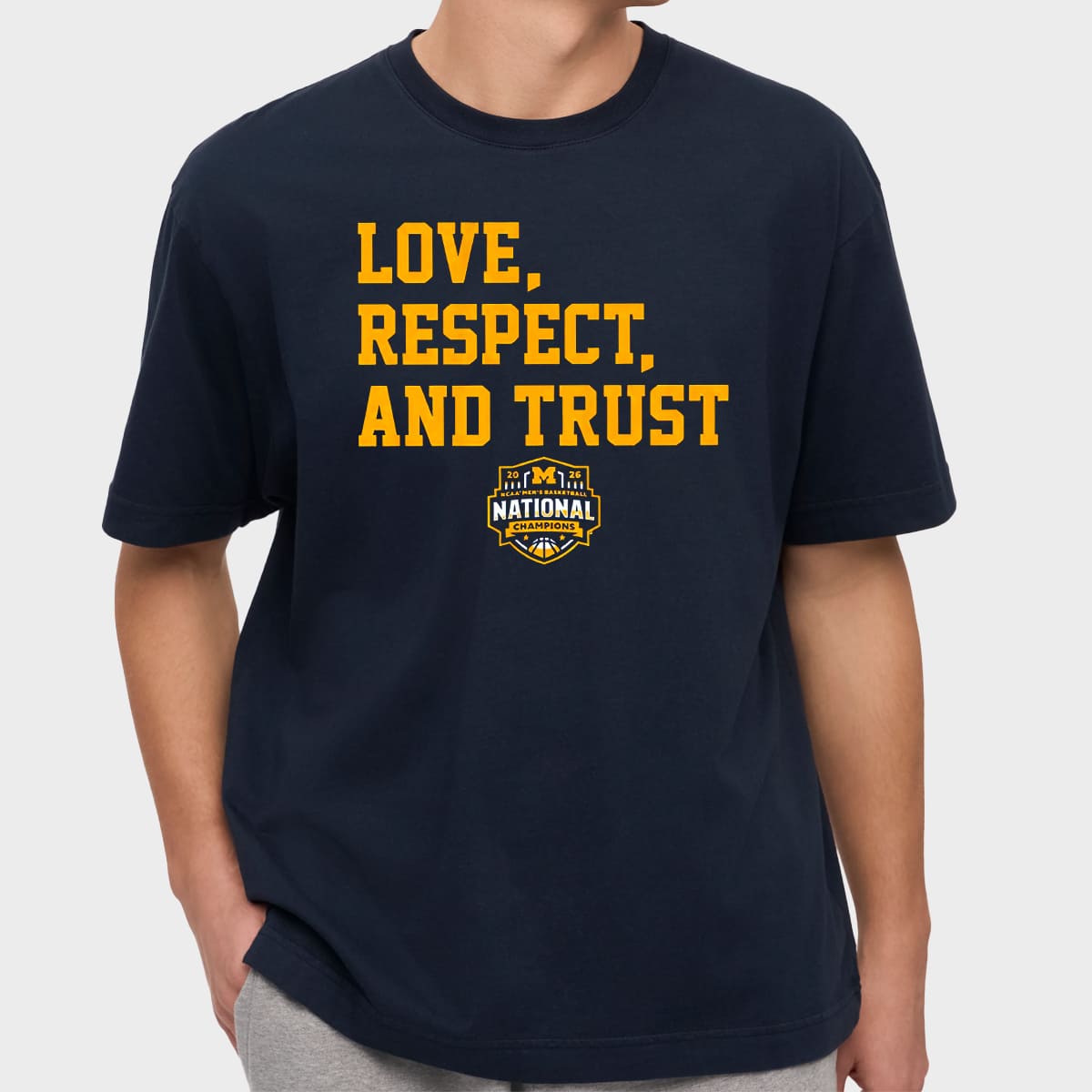 Michigan Basketball 2026 National Champions Love Respect Trust Shirt 4 Michigan Basketball 2026 National Champions Love Respect Trust Shirt 4