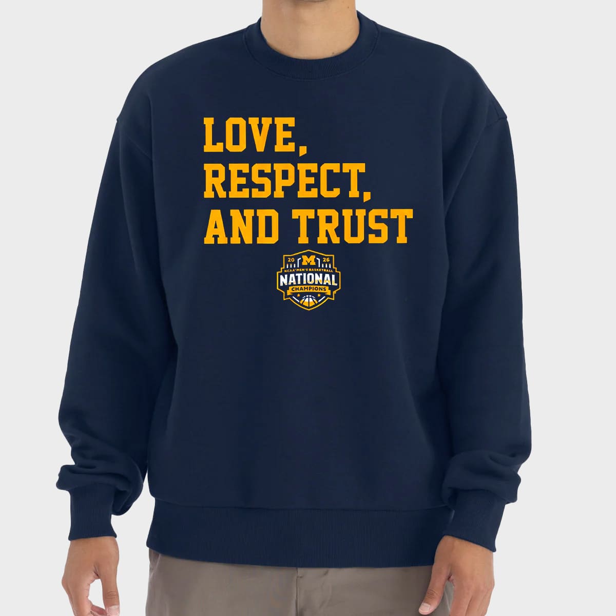 Michigan Basketball 2026 National Champions Love Respect Trust Shirt 5 Michigan Basketball 2026 National Champions Love Respect Trust Shirt 5