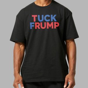 Fuck Trump Tuck Frump Shirt 10