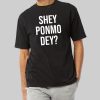 Shey Ponmo Dey Shirt 14
