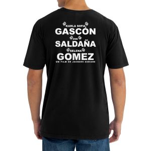 Selena Gomez Karla Sofia Gascon Et Zoe Saldana Shirt 1