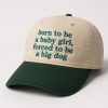 Born To Be A Baby Girl Forced To Be A Big Dog Hat Cap 1
