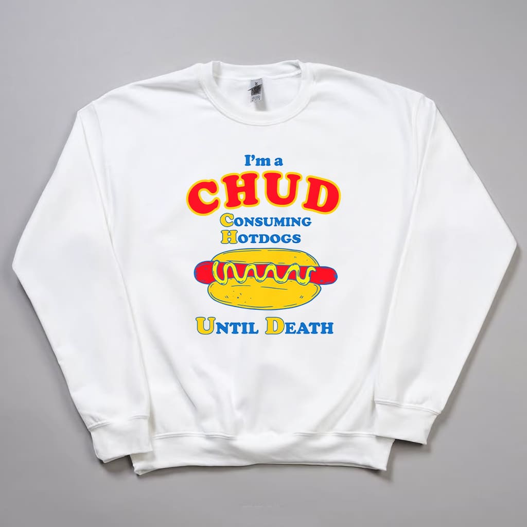 CHUD Consuming Hot Dogs Until Death Shirt 4 CHUD Consuming Hot Dogs Until Death Shirt 4