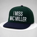 I Miss Mac Miller Green Hat