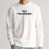 James Talarico Im A Talafreako Shirt 7