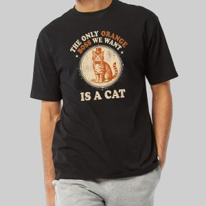 Jimmy Kimmel The Only Orange Boss We Want Is A Cat Shirt 1