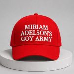Miriam Adelson's Goy Army Hat
