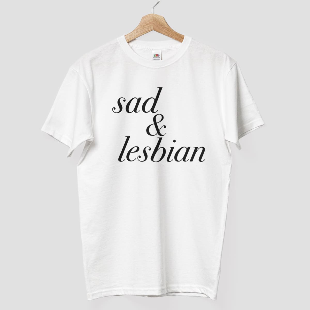 Sad & Lesbian Shirt 1 Sad Lesbian Shirt 1