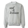 Sad & Lesbian Shirt 9 Sad Lesbian Shirt 20
