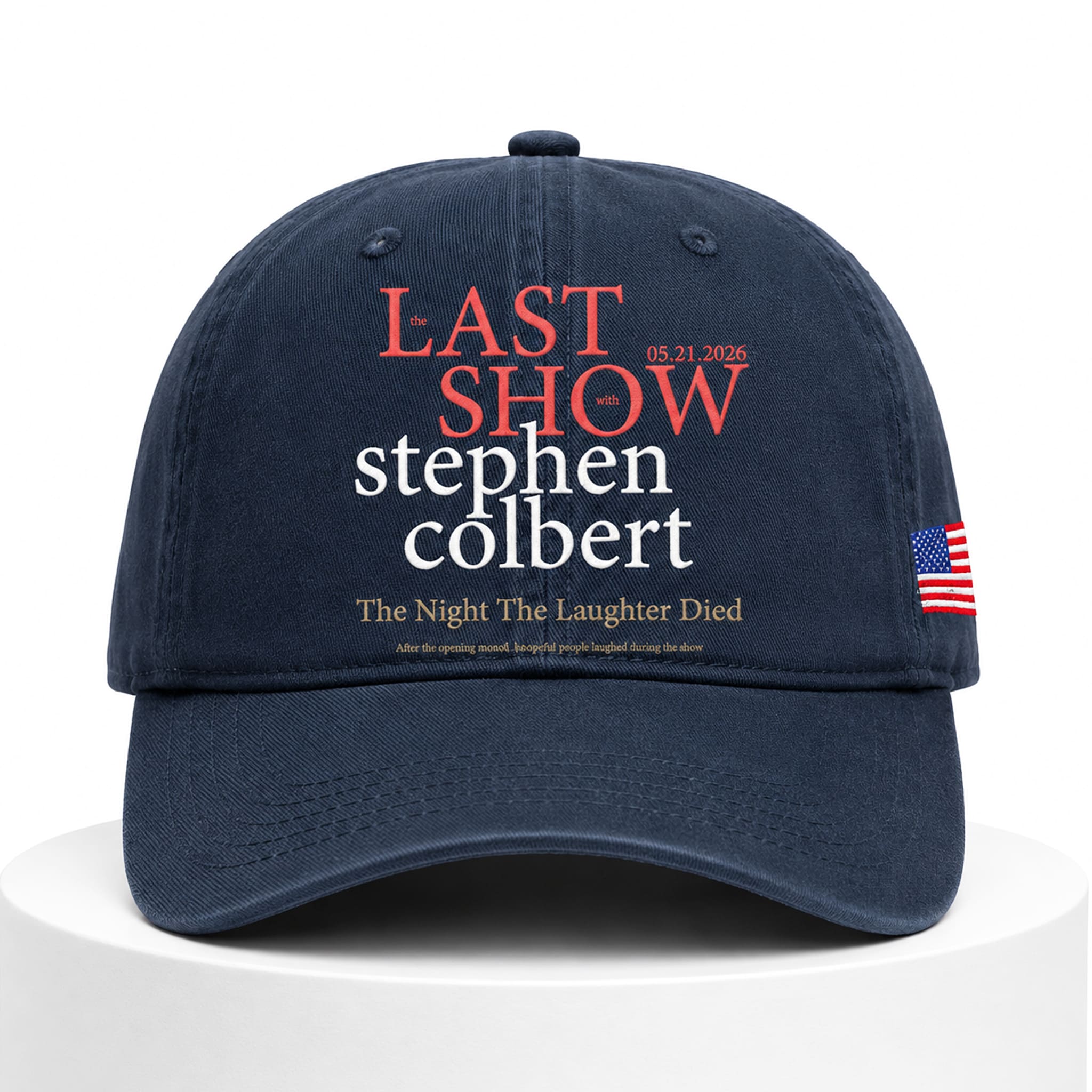 Stephen Colbert Last Show The Night The Laughter Died Hat 1 Stephen Colbert Last Show The Night The Laughter Died Hat 1