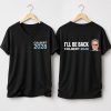 Stewart Colbert 2028 Ill Be Back Shirt