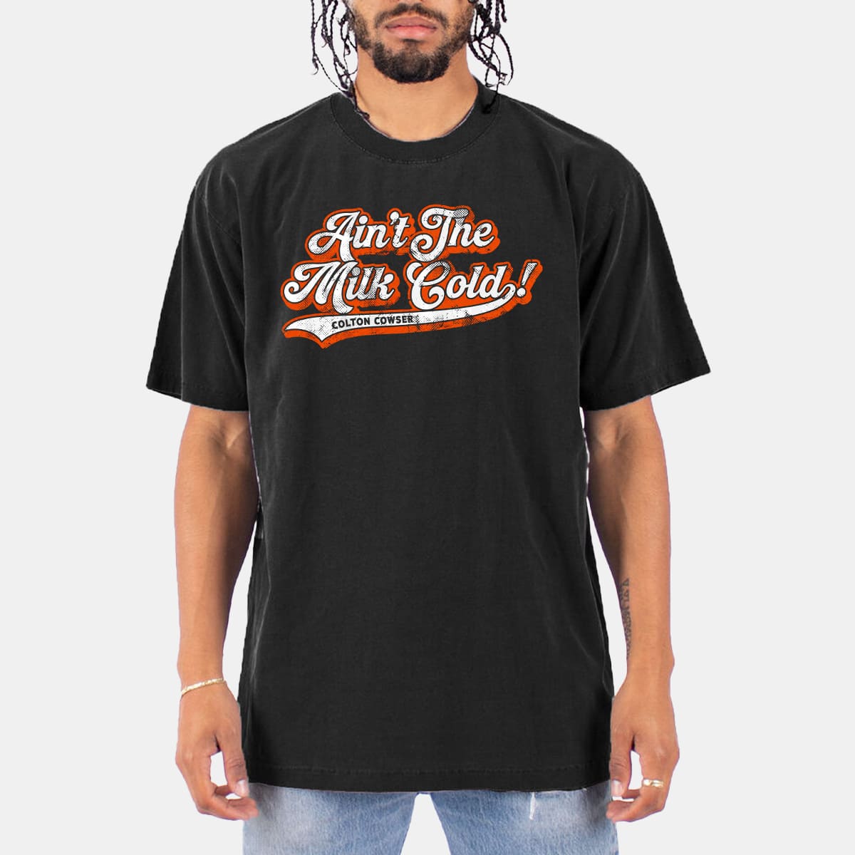 Ain't The Milk Cold Colton Cowser Shirt 3 Aint The Milk Cold Colton Cowser Shirt 15
