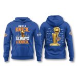 Always a Knicks 2026 Champions Hoodie