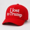 I Lost To Trump Hat 3 I Lost To Trump Hat