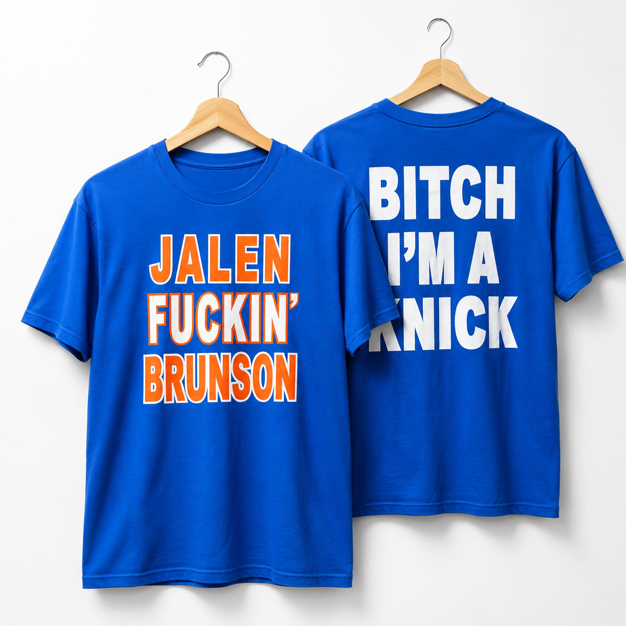 Jalen Fuckin' Brunson Shirt Bitch I'm A Knick Jalen Fuckin' Brunson Shirt Bitch I'm A Knick