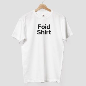 Foid T Shirt 12