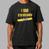I Had Ilya Rozanov First Shirt 8 I Had Ilya Rozanov First Shirt 1