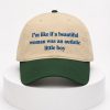I'm Like If A Beautiful Woman Was An Autistic Little Boy Hat 6 Im Like If A Beautiful Woman Was An Autistic Little Boy Hat 4