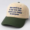 Men Used To Go To War Now They Watch Love Island Hat 5 Men Used To Go To War Now They Watch Love Island Hat