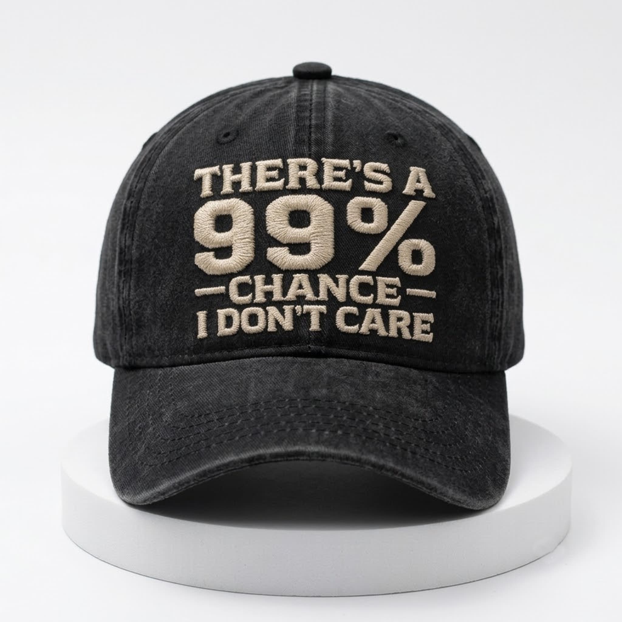 There's A 99% Chance I Don't Care Vintage Hat 2 Theres A 99 Chance I Dont Care Vintage Hat 4