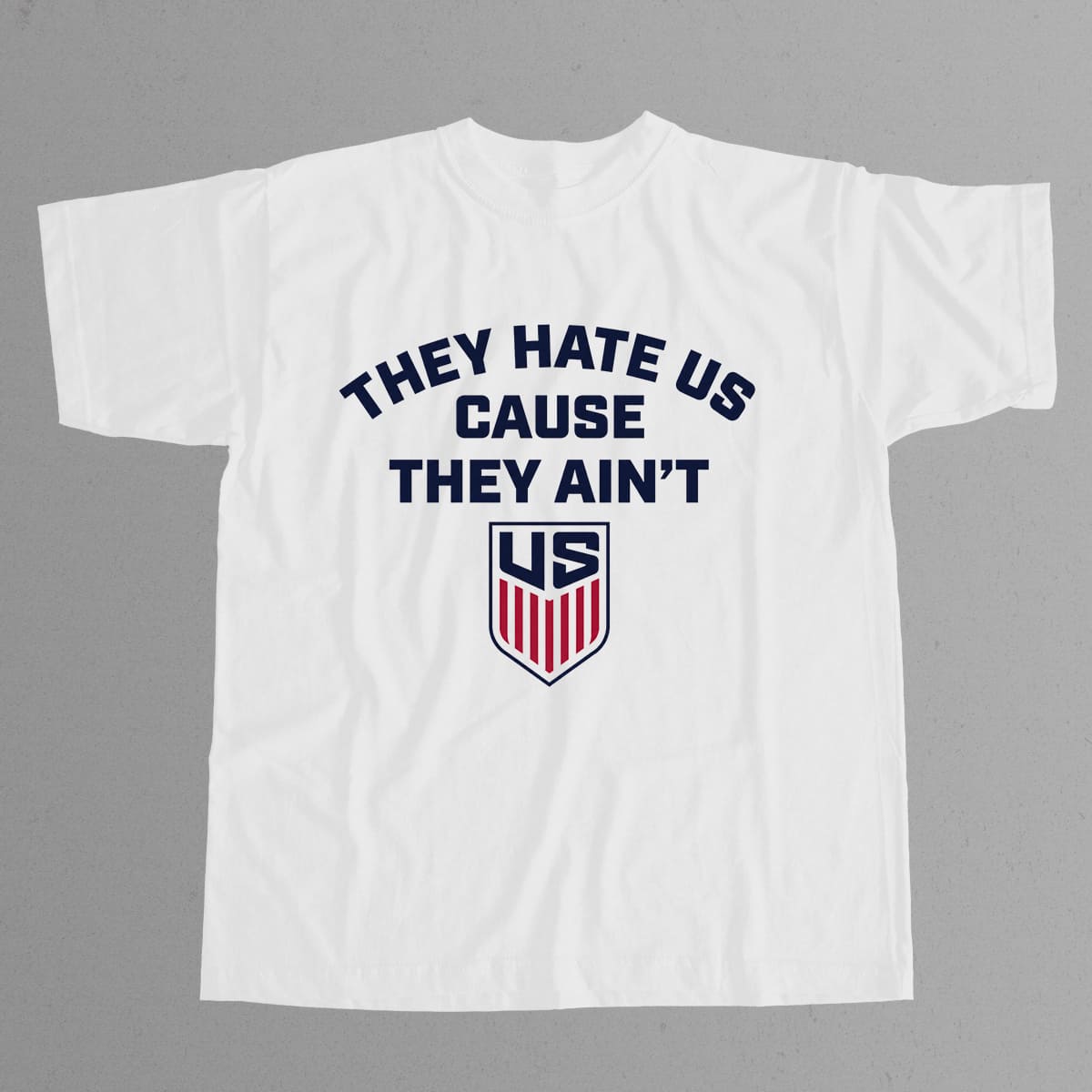 They Hate Us Cause They Ain't Us USA Soccer Shirt 3 They Hate Us Cause They Aint Us USA Soccer Shirt 4