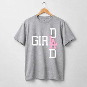 2026 Kike Hernandez LA Girl Dad Shirt 4