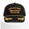 Endless War Taxpayer Trucker Hat 2