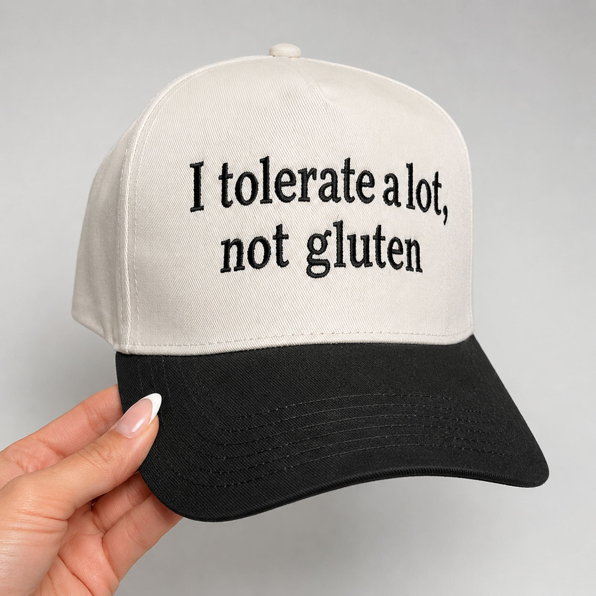 I Tolerate A Lot Not Gluten Hat 2 I Tolerate A Lot Not Gluten Hat 2