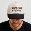 I Tolerate A Lot Not Gluten Hat 7 I Tolerate A Lot Not Gluten Hat 31