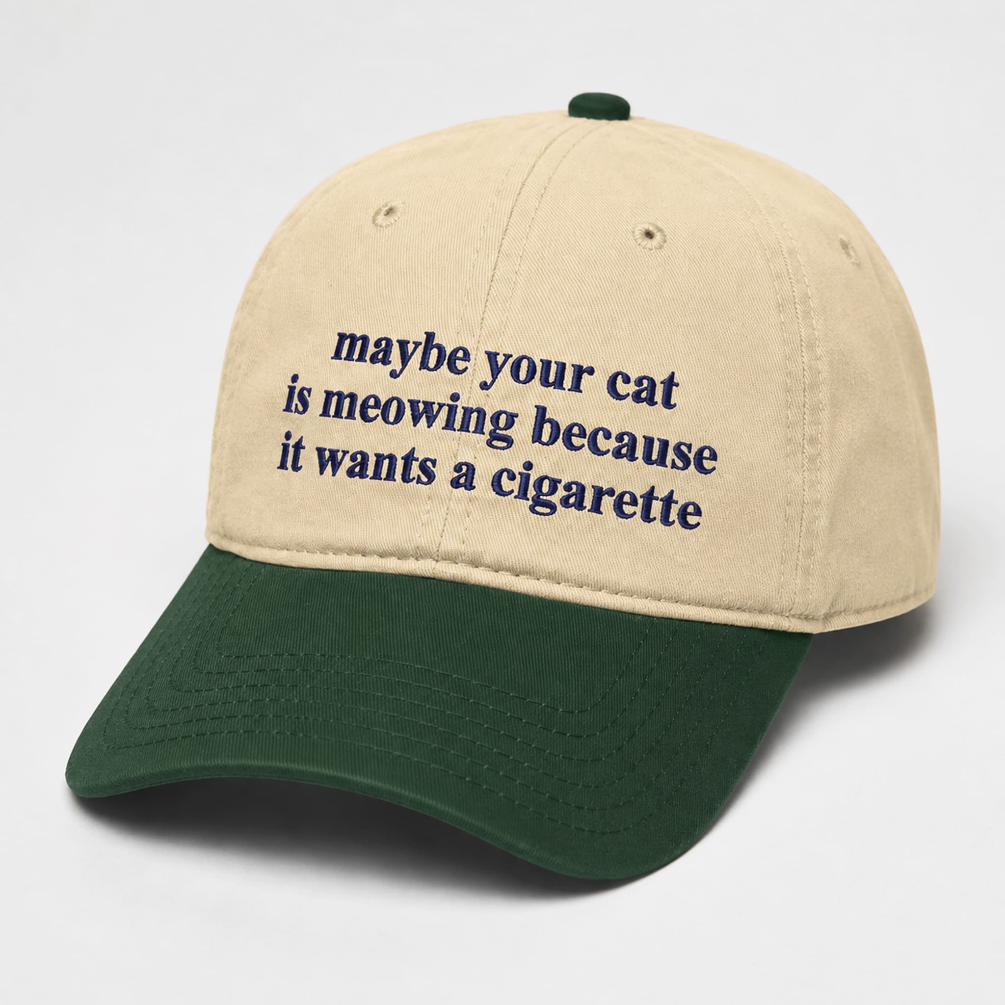 Maybe Your Cat Is Meowing Because It Wants A Cigarette Hat 5 Maybe Your Cat Is Meowing Because It Wants A Cigarette Hat