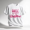 You Can Go To Hell I’m Going To Dollywood Shirt 7 You Can Go To Hell I m Going To Dollywood Shirt