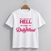 You Can Go To Hell I’m Going To Dollywood Shirt 5 You Can Go To Hell I m Going To Dollywood Shirt 3