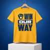 2026 Brewers October Baseball Win Our Way Shirt 1